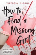 How to Find a Missing Girl by Phoenix Books