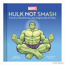 Marvel Hulk Not Smash: Practice Mindfulness the Mi