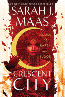 Crescent City #01 House of Earth and Blood by Phoenix Books