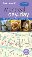 Frommer's Montreal day by day by Phoenix Books