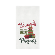 Friends Make The Best Presents Towel