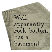Bar Coaster | Well apparently rock bottom has a basement by Homeportonline