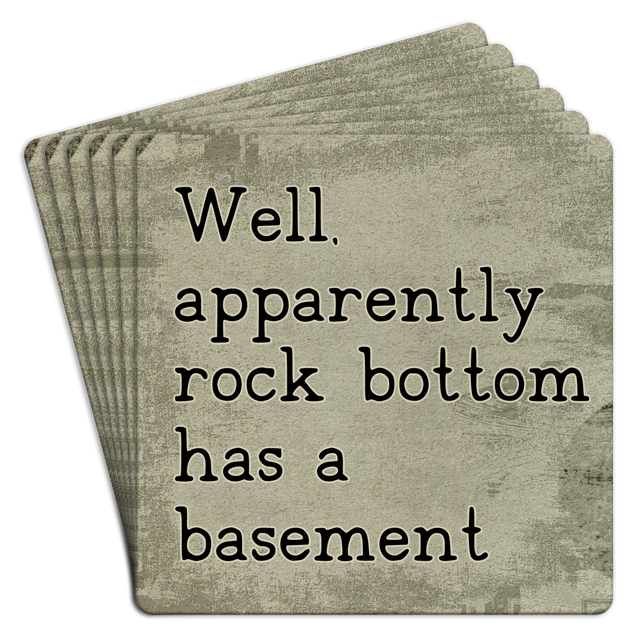 Bar Coaster | Well apparently rock bottom has a basement by Homeportonline