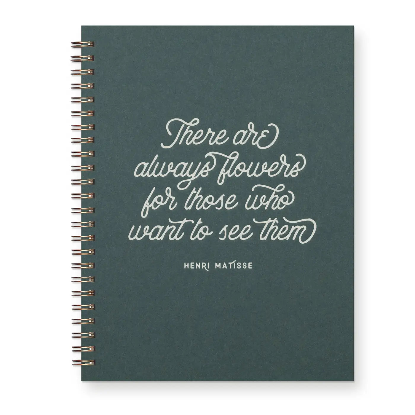 "Always Flowers" Journal