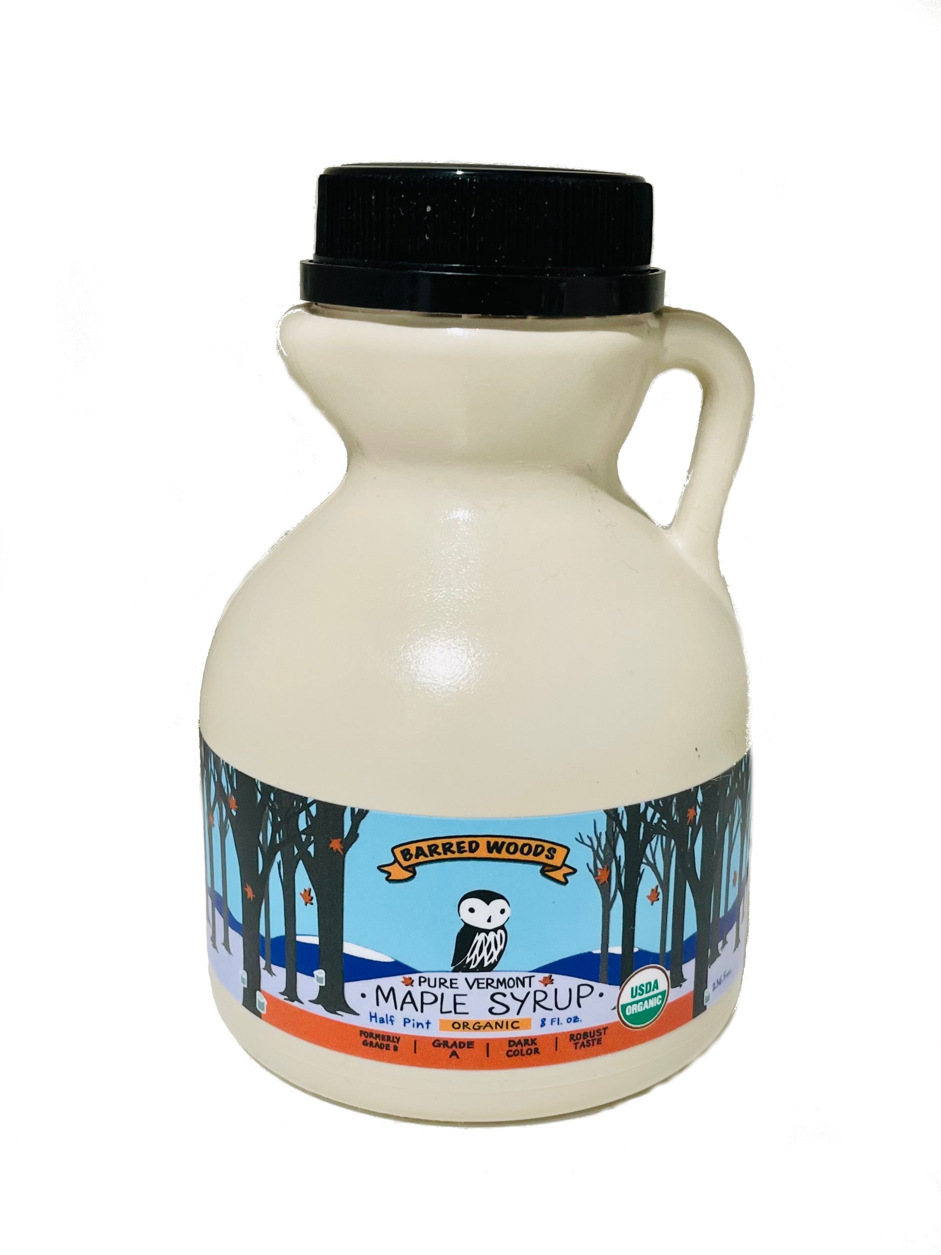Pure Organic Vermont Maple Syrup - 1/2 Pint Jug - 8 ounces by Barred Woods Maple
