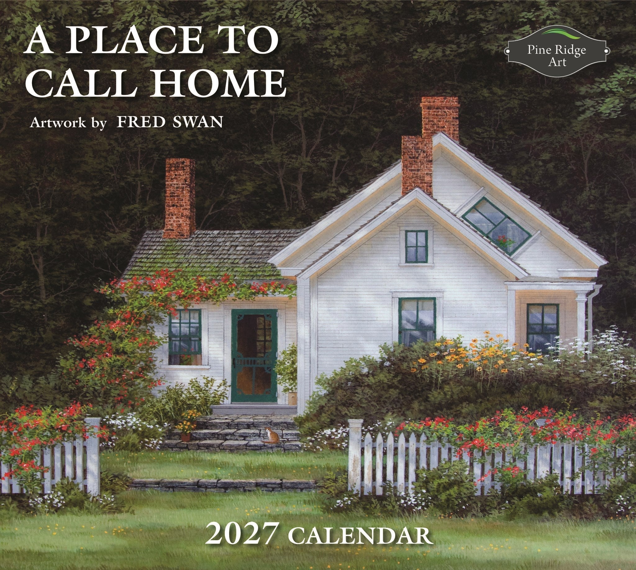 2027  Fred Swan A  Place To Call Home Calendar