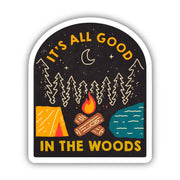 It's All Good in the Woods Sticker by Wild Lark