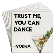 Bar Coaster |Trust me you can dance vodka by Homeportonline