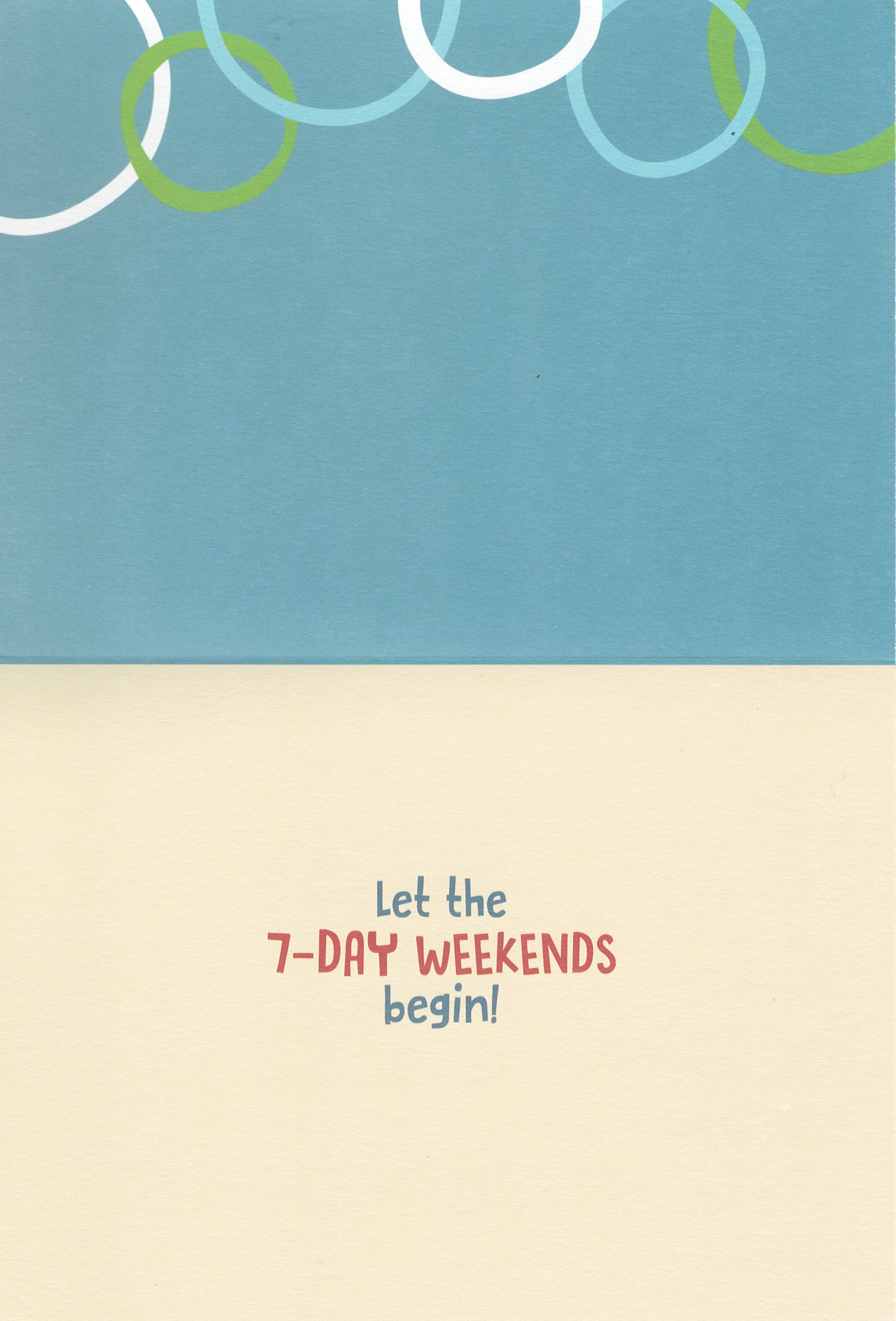 7 Day Weekends  - Retirement Card