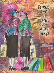 Friendship Card - Friends Don't Let Friends