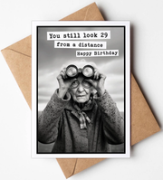 Birthday Card - You Still Look 29 From a Distance