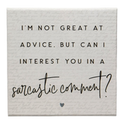 Small Talks Sign - Sarcastic Comment