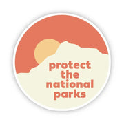 Protect the National Parks Sticker by Wild Lark
