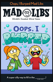 Mad Libs Oops, I Burped by Homeportonline