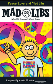 Mad Libs Peace, Love and Mad Libs by Homeportonline