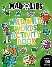Mad Libs Wild Wild Words Activity Book (Large Format) by Homeportonline
