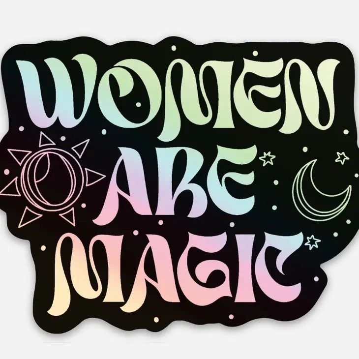 Women Are Magic Sticker