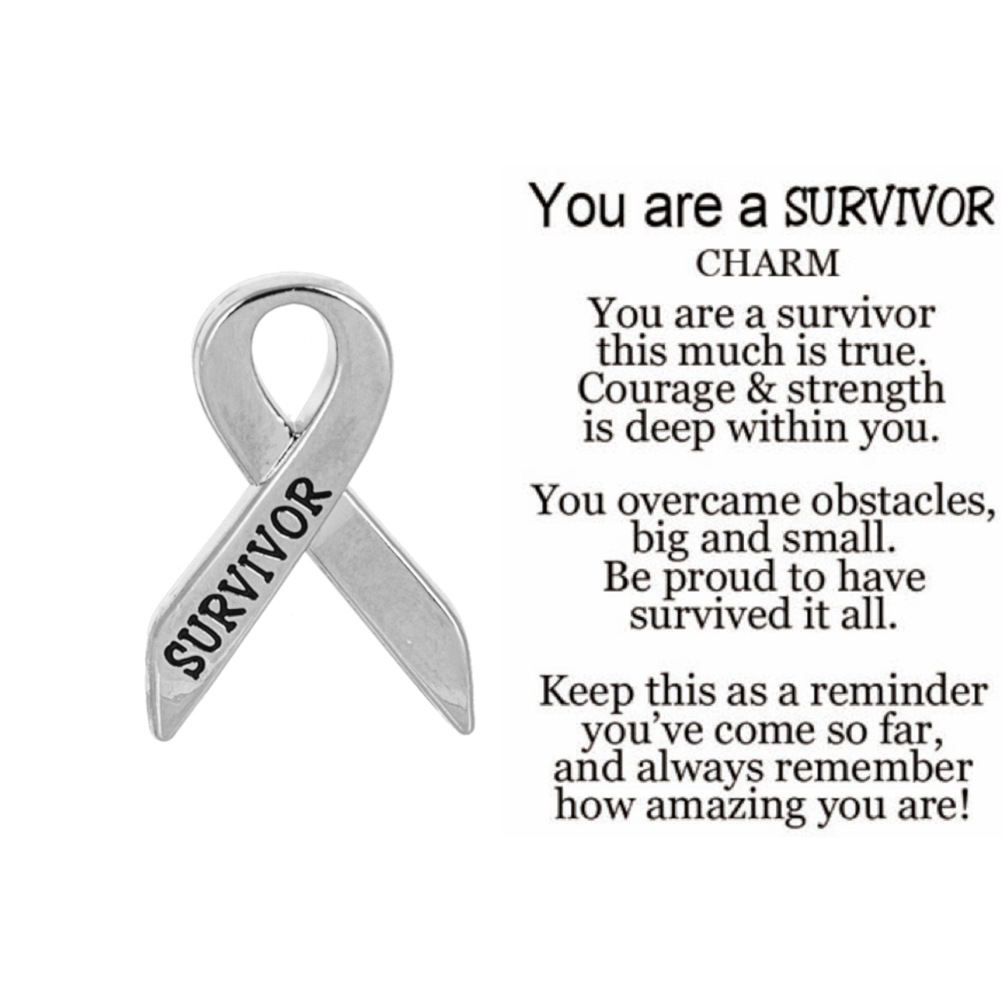 You are a Survivor Charm