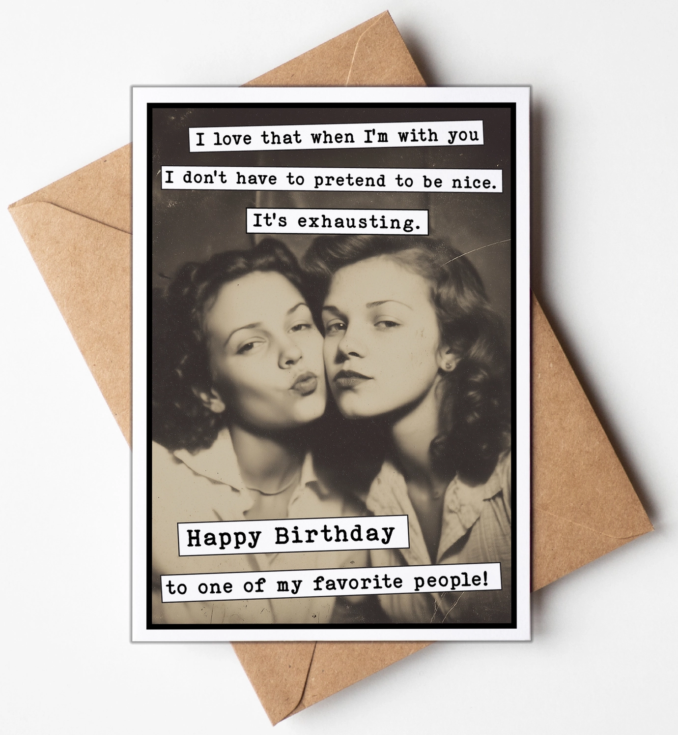 Birthday Card - I Love That When I'm With You