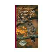 Green Mountain Club Nature Guide to Vermont's Long Trail by Lenny's Shoe & Apparel