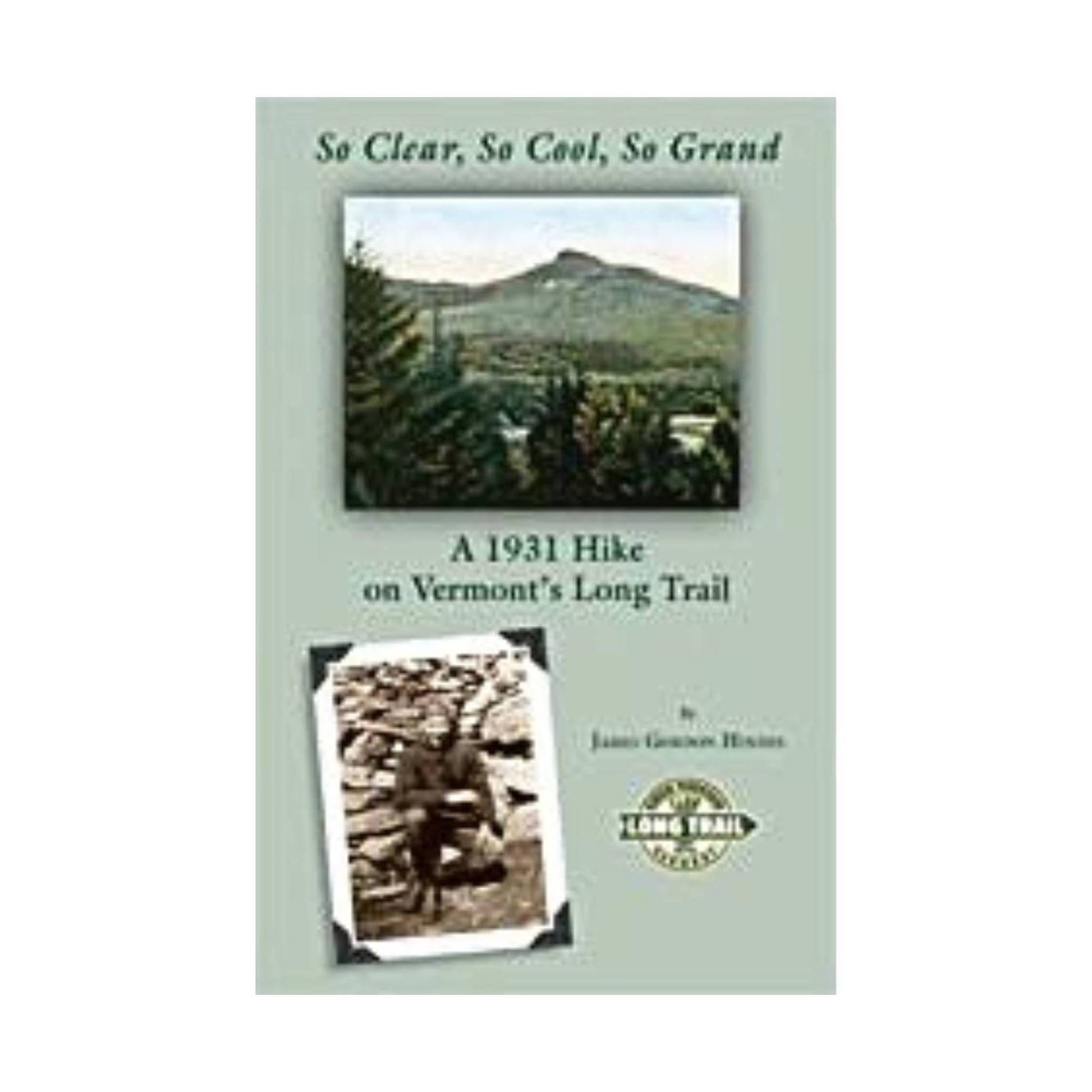 Green Mountain Club So Clear, So Cool, So Grand by Lenny's Shoe & Apparel