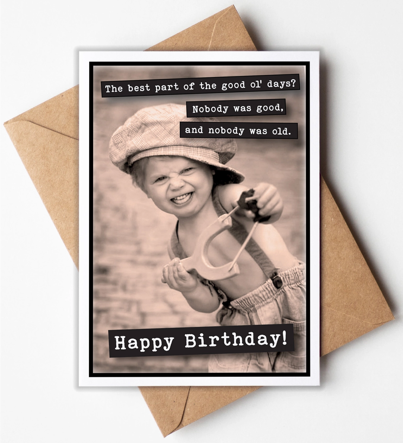 Birthday Card - The Good Ol' Days