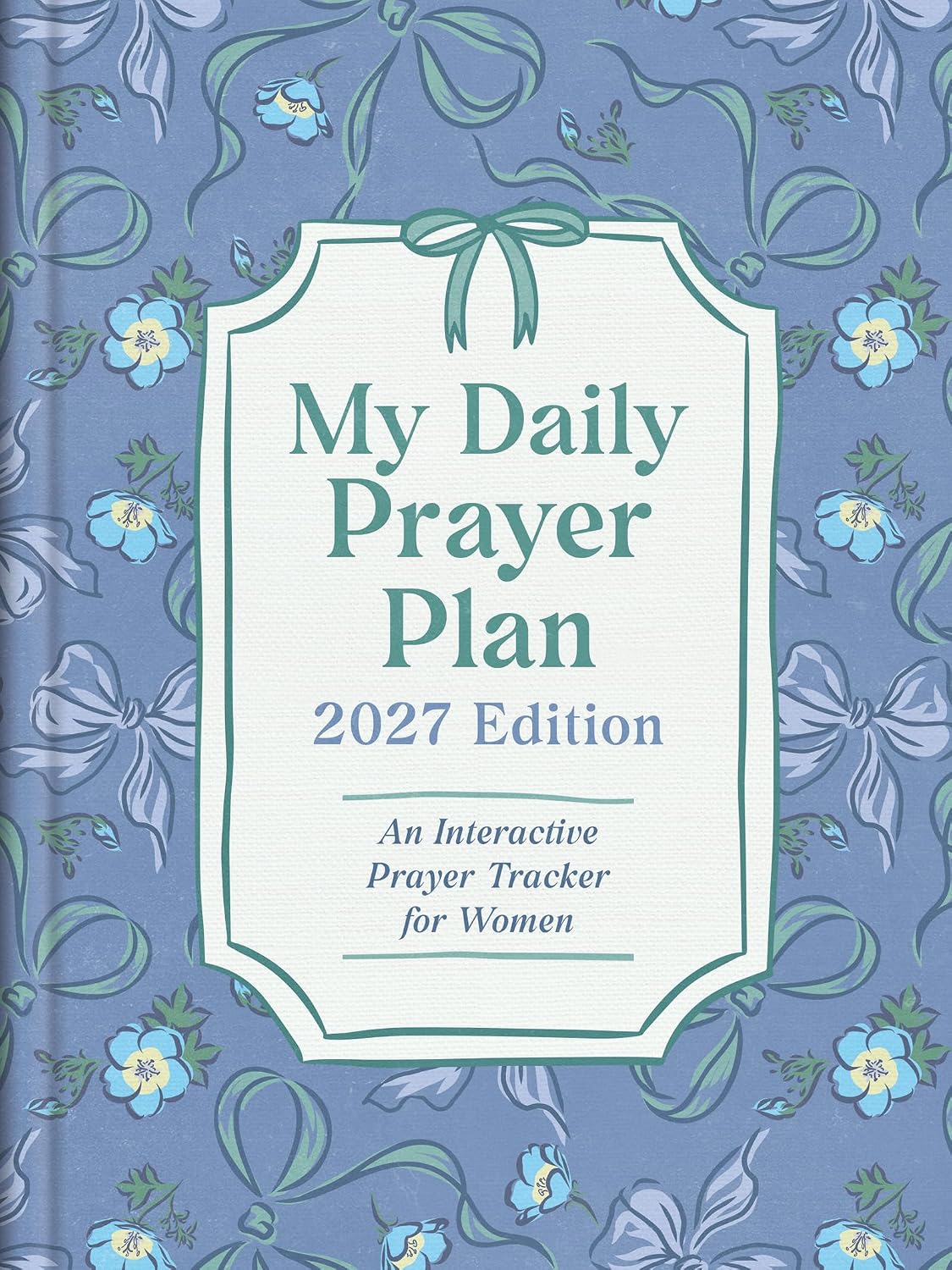 My Daily Prayer Plan 2027 Edition
