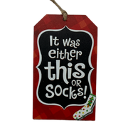 Wooden Plaid Gift Tag Ornament - It Was Either This Or
