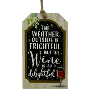 Wooden Plaid Gift Tag Ornament - The Wine Is So Delightful