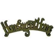 Home Sweet Home - Antiqued Tabletop Sign