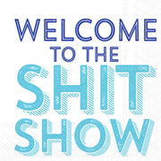 Welcome To The - Cocktail Napkin