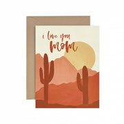 I Love You Mom Desert Greeting Card