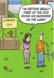 Dog Doing Business On The Lawn - Birthday Card
