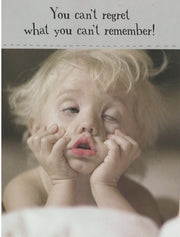 Birthday Card - No Regrets
