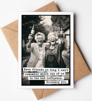 Birthday Card - Bad Influence