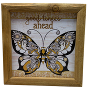 Good Time Ahead  - Butterfly Wall Plaque