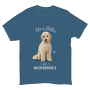 Life is Better with a Goldendoodle T-Shirt -