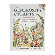 The Generosity of Plants by Rosemary Gladstar