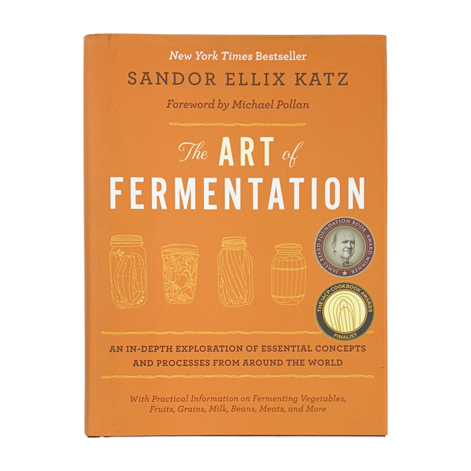 The Art of Fermentation by Sandor Ellix Katz
