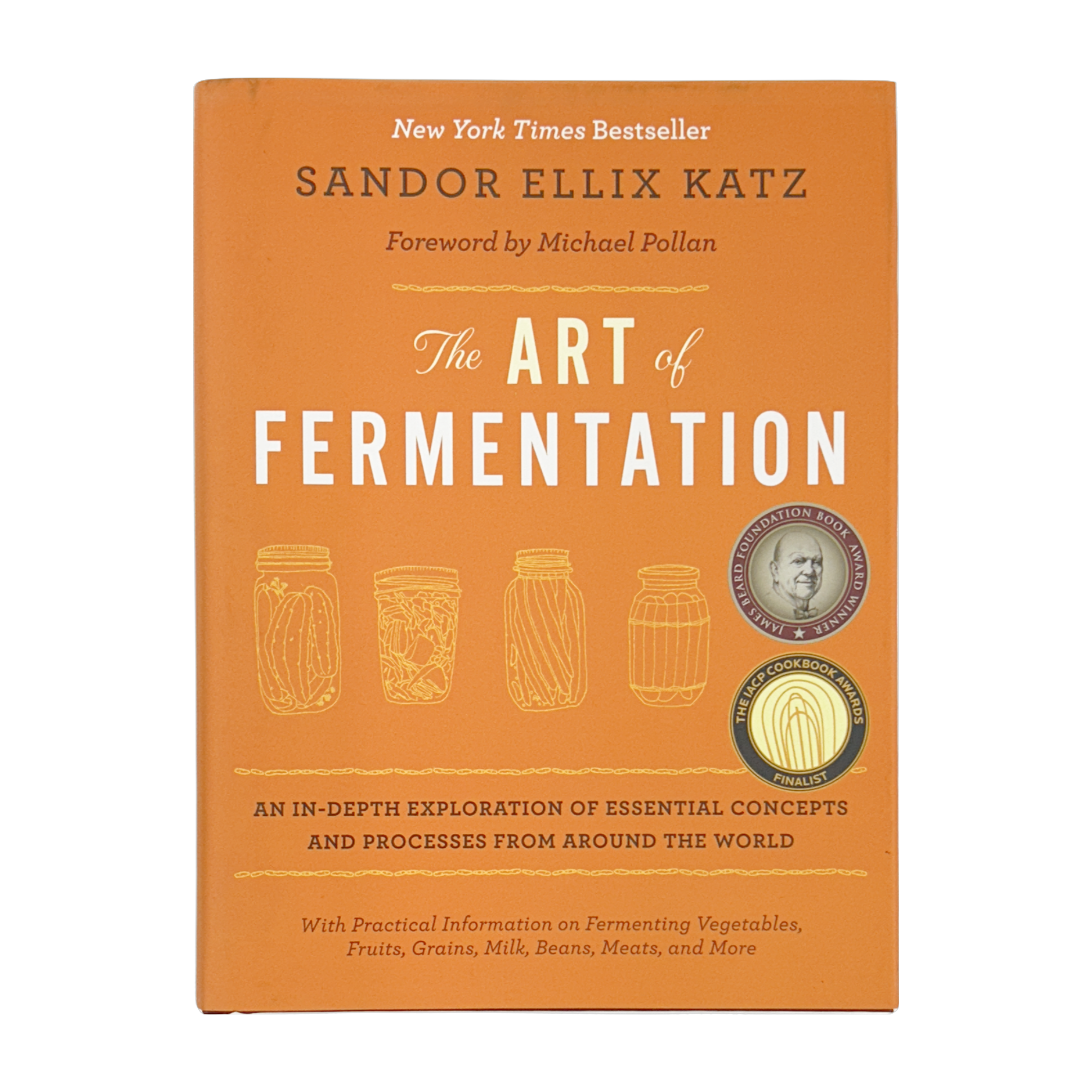 The Art of Fermentation by Sandor Ellix Katz