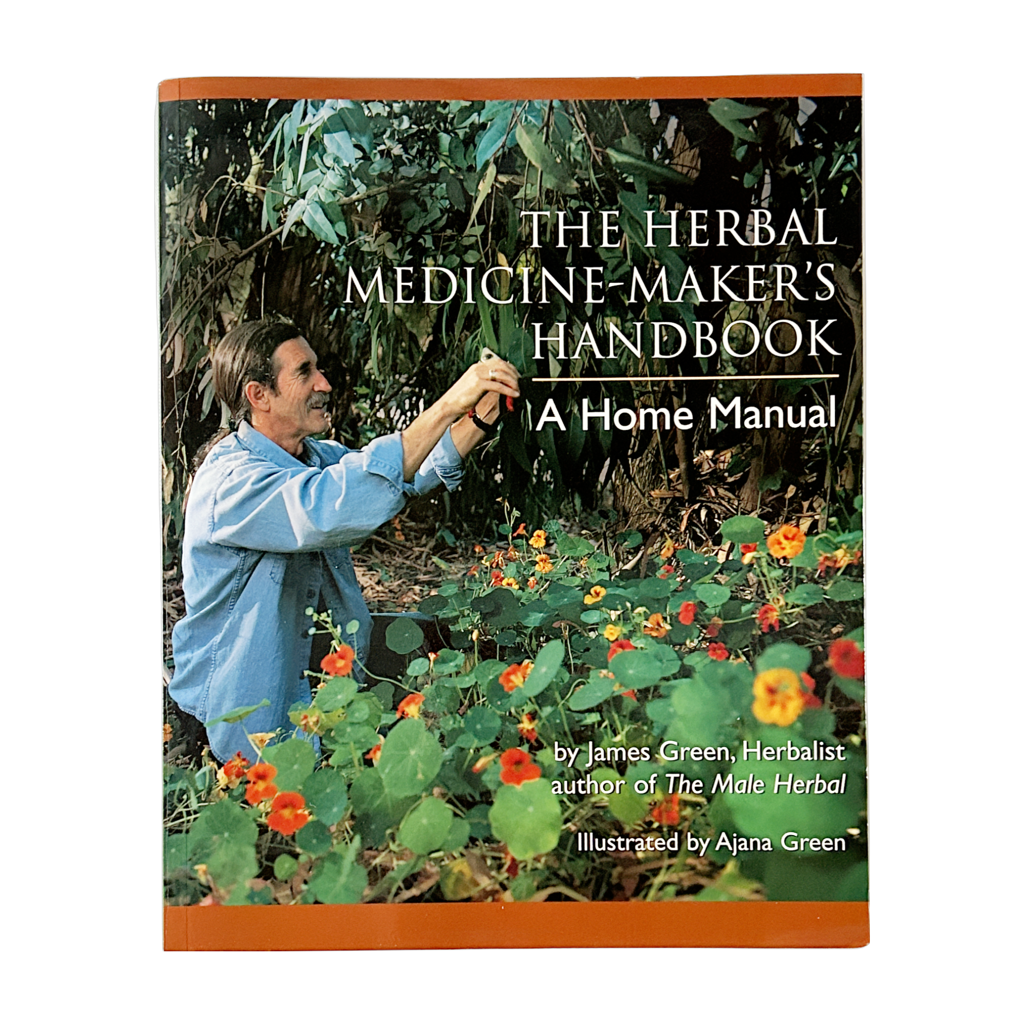 The Herbal Medicine-Maker’s Handbook by James Greene