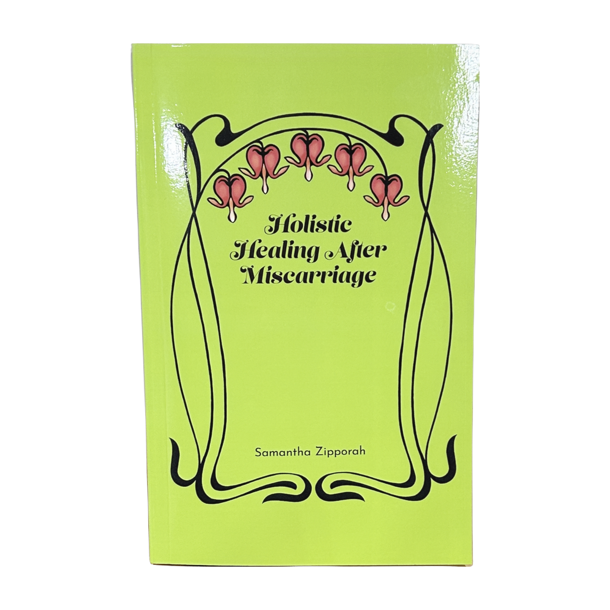 Holistic Healing after Miscarriage by Samantha Zipporah