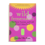 Wild Fermentation by Sandor Ellix Katz