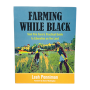 Farming While Black by Leah Penniman