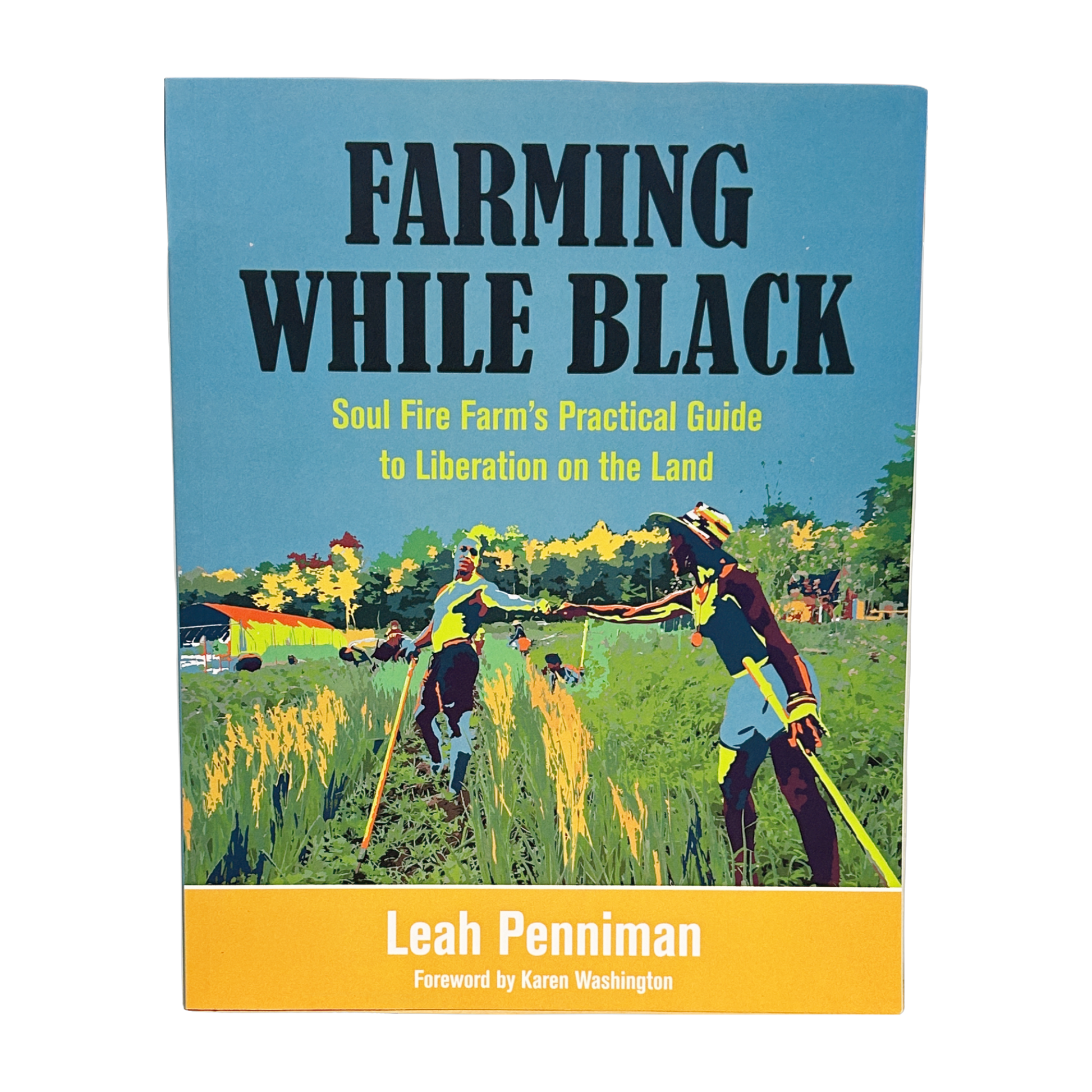 Farming While Black by Leah Penniman