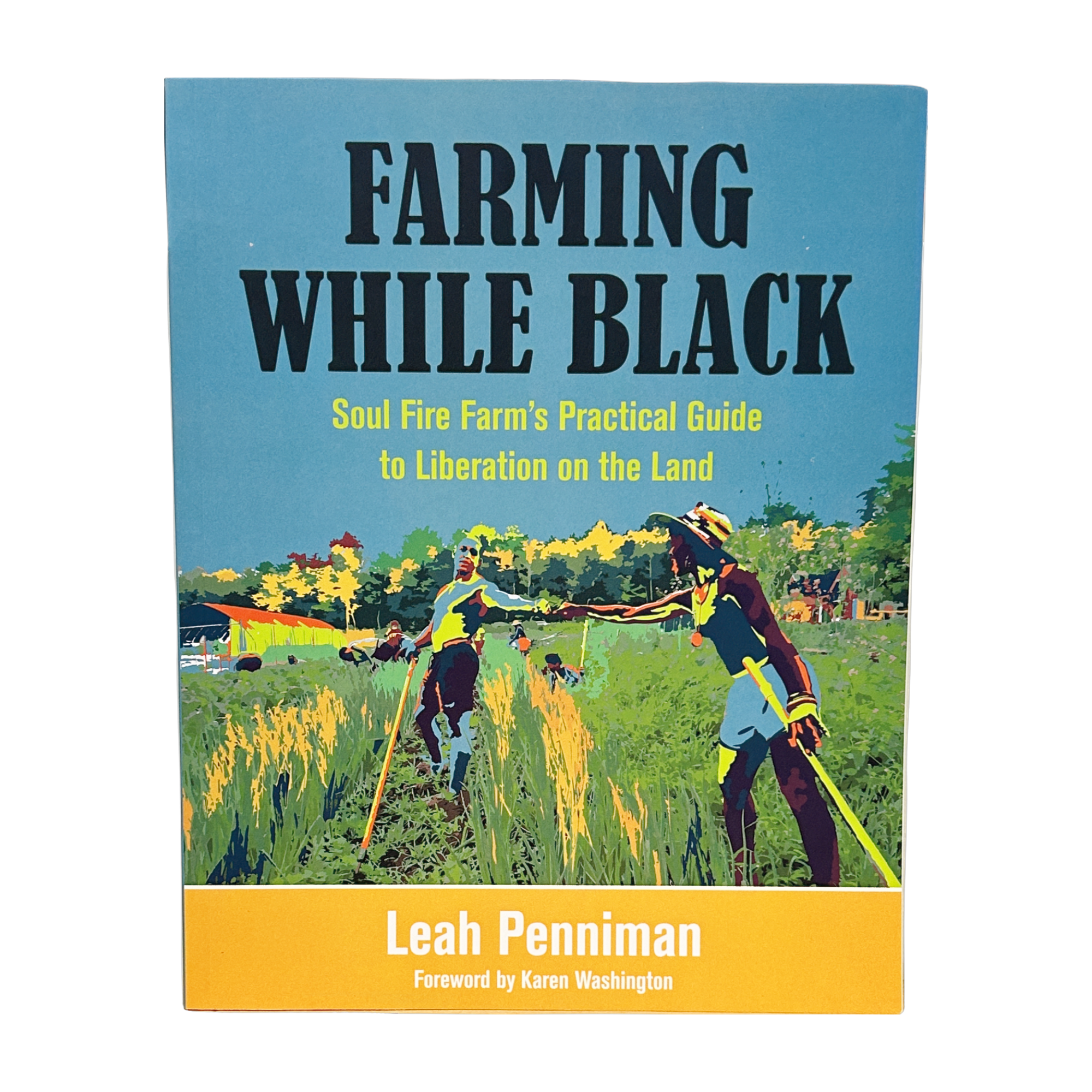 Farming While Black by Leah Penniman
