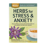 Herbs For Stress & Anxiety by Rosemary Gladstar