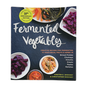 Fermented Vegetables, Creative Recipes for Fermenting 72 Vegetables, Fruits, & Herbs in Brined Pickles, Chutneys, Kimchis, Krauts, Pastes & Relishes