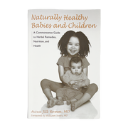 Naturally Healthy Babies and Children by Aviva Jill Romm