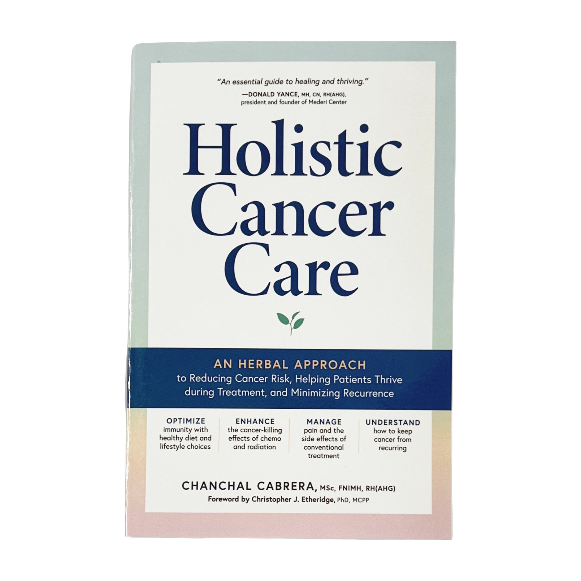 Holistic Cancer Care by Chanchal Cabrera